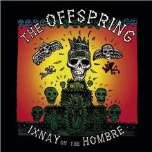 Ixnay on the Ombray von Offspring | CD | Zustand gut - Bild 1 von 2