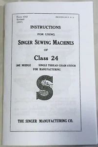 Macchina da cucire Singer classe 24 - manuale istruzioni proprietario rimasterizzata digitalmente - Foto 1 di 3