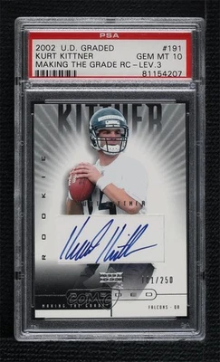 2002 Graded Making the Grade /250 Kurt Kittner #191 PSA 10 GEM MT Rookie Auto RC - Image 1 of 2