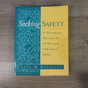 Seeking safety A treatment Manual for - Paperback, by Lisa M. Najavits. - Good o - Bild 1 von 1