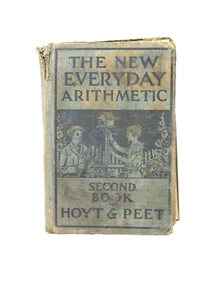 ATQ Book - The New Everyday Arithmetic Second Book Hoyt & Peet 1927 Poor Conditi - Picture 1 of 7