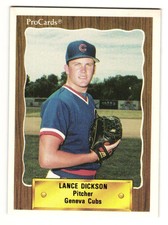 1990 ProCards * Lance Dickson * Geneva Cubs