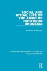 Social And Ritual Life Of The Ambo Of Northern Rhodesia, Paperback By Stefani...