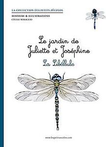 La Libellule - le Jardin de Juliette et Josephine v... | Buch | Zustand sehr gut