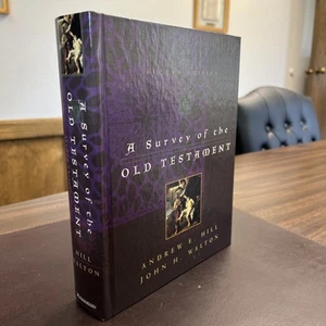 “A Survey of the Old Testament” | Andrew E., Walton, John H. | Hardcover 2001 - Picture 1 of 18
