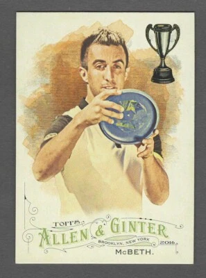 PAUL MCBETH 2016 Topps Allen and Ginter 249 Base Card Disc Golf Champ Champion 2 - Image 1 of 2