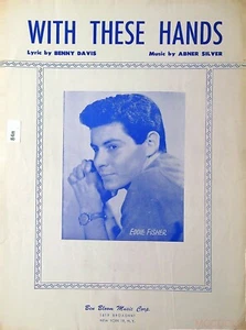WITH THESE HANDS 1950 Sheet Music Eddie Fisher, Benny Davis Abner Silver 84m - Picture 1 of 2