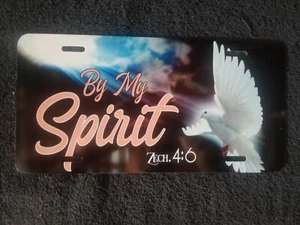 Custom Made Vanity License Plate 6"x12" "By My Spirit" Inspirational Faith Jesus - Picture 1 of 1