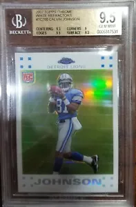 2007 TOPPS CHROME CALVIN JOHNSON WHITE REFRACTOR /869 ROOKIE Rc BGS 9.5 GEM MINT - Picture 1 of 2