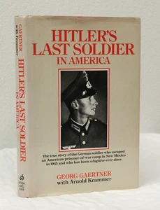 Hitler's Last Soldier in America by Georg Gaertner (1985, HCDJ, OOP) - Foto 1 di 13