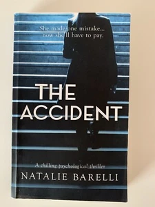 The Accident. Natalie Barelli. - Picture 1 of 3