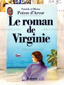 LE ROMAN DE VIRGINIE, PATRICK ET OLIVIER POIVRE D'ARVOR, ÉDITIONS J'AI LU, 1986 - Picture 1 of 15