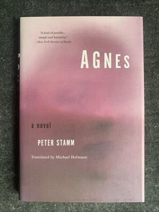 Agnes : A Novel by Peter Stamm (2016, Hardcover) : NEW - Picture 1 of 2