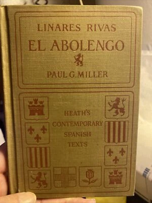 El Abolengo Por Manuel Linares Rivas By Paul G Miller Heaths Spanish Texts - Image 1 of 4