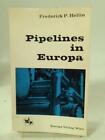 Pipelines in Europa (Frederick P. Hellin - 1966) (ID:56091)