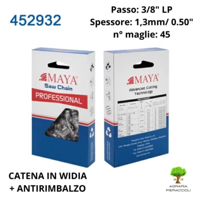 CATENA MOTOSEGA MAYA 452932 DENTE IN WIDIA 3/8" LP 1,3mm MAGLIE 45 ANTIRIMBALZO