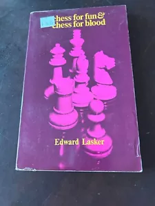 Chess For Fun & Chess for Blood by Edward Lasker 1942 Paperback (W) - Foto 1 di 3