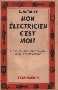 Mon electricien c'est moi | Touvy A.M | Bon état - Picture 1 of 1