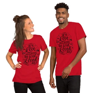 I John 4:19 Tshirt - Picture 1 of 10