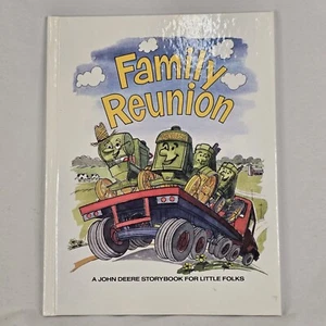 Family Reunion: John Deere Storybook for Kids by Lois & J.R. Hobbs 1989 HC - Picture 1 of 7