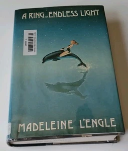 A Ring Of Endless Light by Madeleine L’Engle 1st Edition 1st Print 1981 H/C - Picture 1 of 8