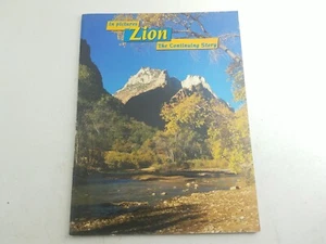 In Pictures The Continuing Story Zion Canyon - Picture 1 of 4
