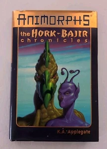 The Hork-bajir Chronicles (Animorphs Chronicles) K. A. Applegate 1998 First Ed. - Picture 1 of 6