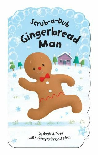 Scrub-A-Dub Bath Mitt and Bath Book Sets Ser.: Scrub-A-Dub Gingerbread Man : Splash and Play with Gingerbread Man by Lydia Lambert (2016, Bath Book)