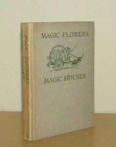 Barbara Todd - Magic Flowers Magic Houses (Tarrant) - 1st (Medici First Edition) - Picture 1 of 6