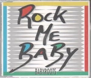 Babyroots Rock Me Baby CD Germany Zyx b/w rdaio mix, extended mix and acappella - Bild 1 von 1