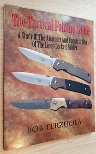 The Tactical Folding Knife Bob Terzuola scarce knifemaking making knives book PB - Foto 1 di 1