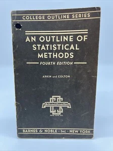 College Outline Series an Outline of Statistical Methods 4th Ed Arkin and Colton - Picture 1 of 6
