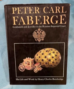 Peter Carl Faberge His Life and Work by Henry Charles Bainbridge 1974 5th Printi - Picture 1 of 1