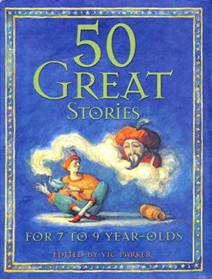 50 Great Bedtime Stories For 7 To 9 Year-Olds Hardback Book The Cheap Fast Free - Image 1 of 2