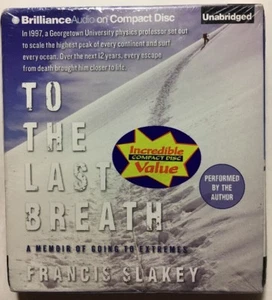 To the Last Breath A Memoir of Going to Extremes by Francis Slakey Audiobook CD - Imagen 1 de 2