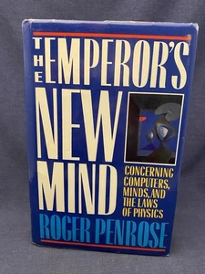THE EMPEROR'S NEW MIND CONCERNING COMPUTERS MINDS PHYSICS Roger Penrose HC DJ - Picture 1 of 13