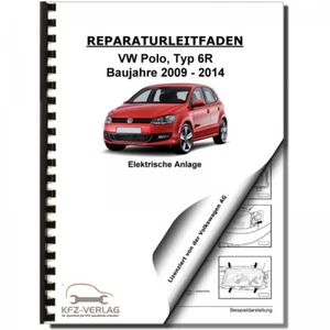 VW Polo 5 6R 2009-2014 Elektrische Anlage Elektrik Systeme Werkstatthandbuch - Bild 1 von 10