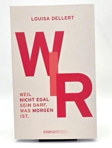Louisa Dellert | WIR. | Taschenbuch | Deutsch (2021) | 224 Sehr Gut - Bild 1 von 3