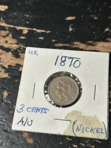 1870 THREE CENT NICKEL ANACS GRADED AU - Picture 1 of 2