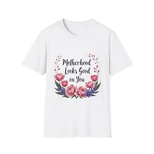 Motherhood Looks Good on You T-Shirt, Cute Mom Tee, Floral Graphic Top, Gift for - Picture 1 of 19
