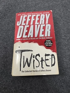 Twisted : The Collected Stories of Jeffery Deaver by Jeffery Deaver (2004, Mass - Picture 1 of 5