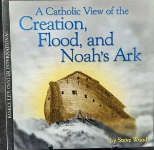 A Catholic View of the Creation, Flood, and Noah's Ark - Steve Wood / Audiobook - Picture 1 of 2