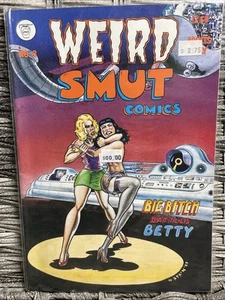 RARE Weird Smut Comics No. 3 BIG BITCH BATTLES BETTY - Spain Rodriguez '89 - Picture 1 of 2