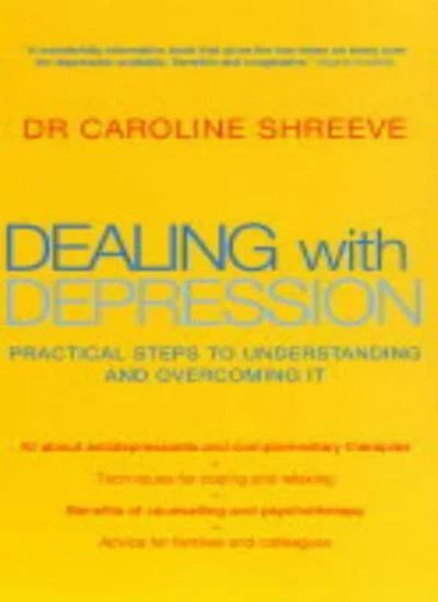 Dealing with Depression: Practical Steps to Understanding and Overcoming it By - Image 1 of 1
