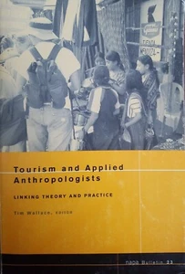 NAPA Bulletin: Tourismus und angewandte Anthropologen Nr. 23 : Verknüpfungstheorie und … - Bild 1 von 2