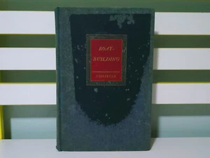 Boat Building: A Complete Handbook of Wooden Boat Construction! 1941 HC - Bild 1 von 9