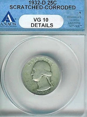 1932-D Washington Quarter : ANACS VG10 - Image 1 of 2