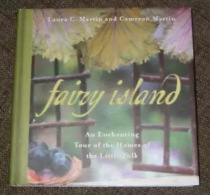 Fairy Island: An Enchanted Tour of the Homes of the Little Folk - hardback - Imagen 1 de 1