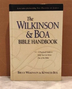 The WILKINSON and BOA Bible Handbook by Kenneth Boa and Bruce Wilkinson -2002 HC - Picture 1 of 12