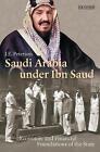 Saudi-Arabien unter Ibn Saud: Wirtschaftliche und finanzielle Grundlagen des Staates von 